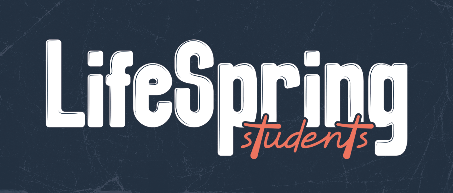 LifeSpring Students Wednesday Nights