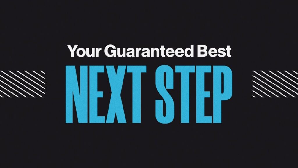 Your Guaranteed Best Next Step