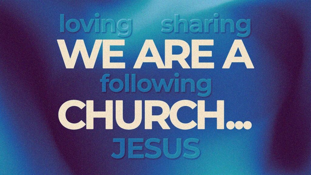 We Are A Church