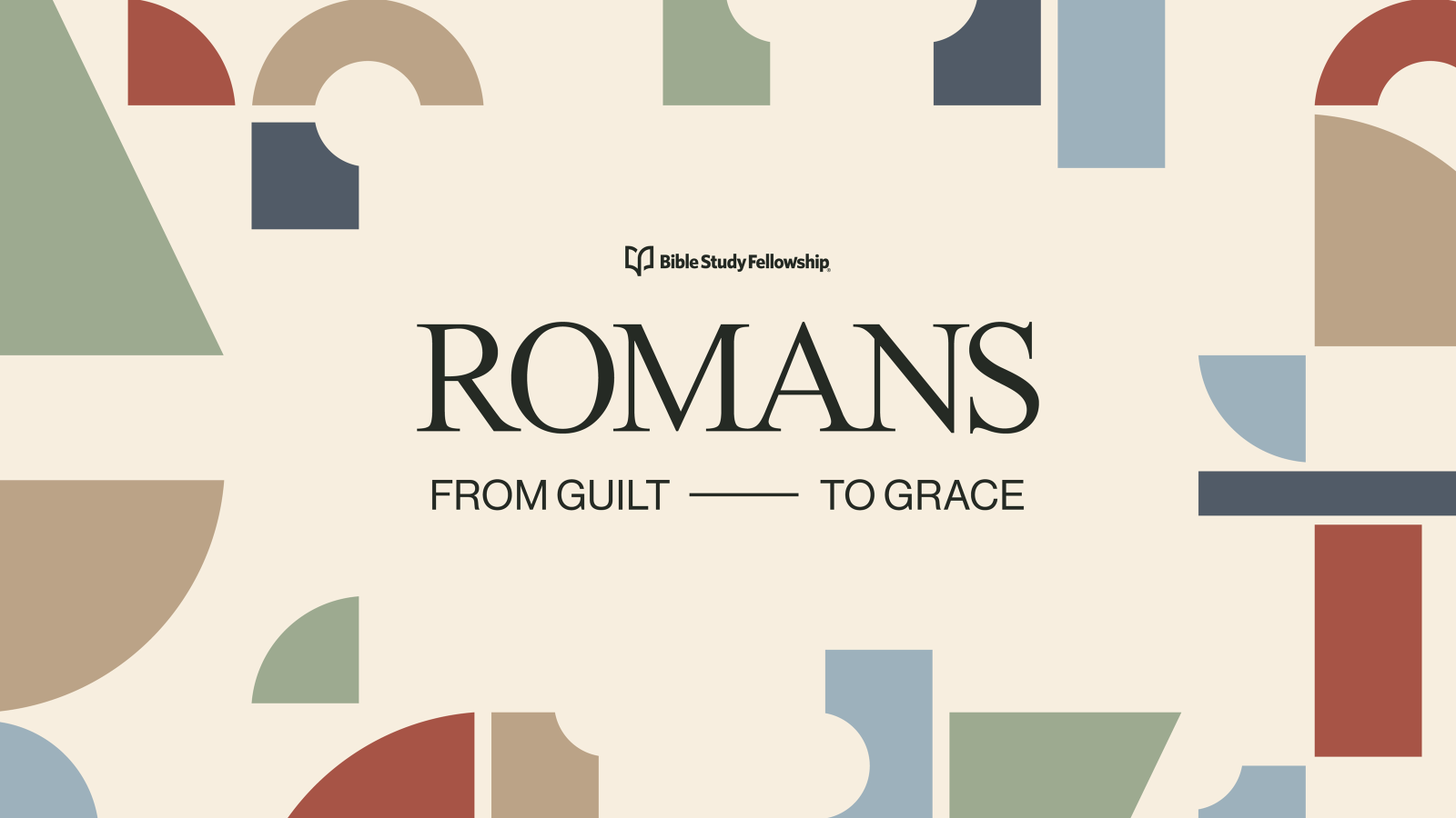 Women’s Bible Study Fellowship • Romans • Wednesdays