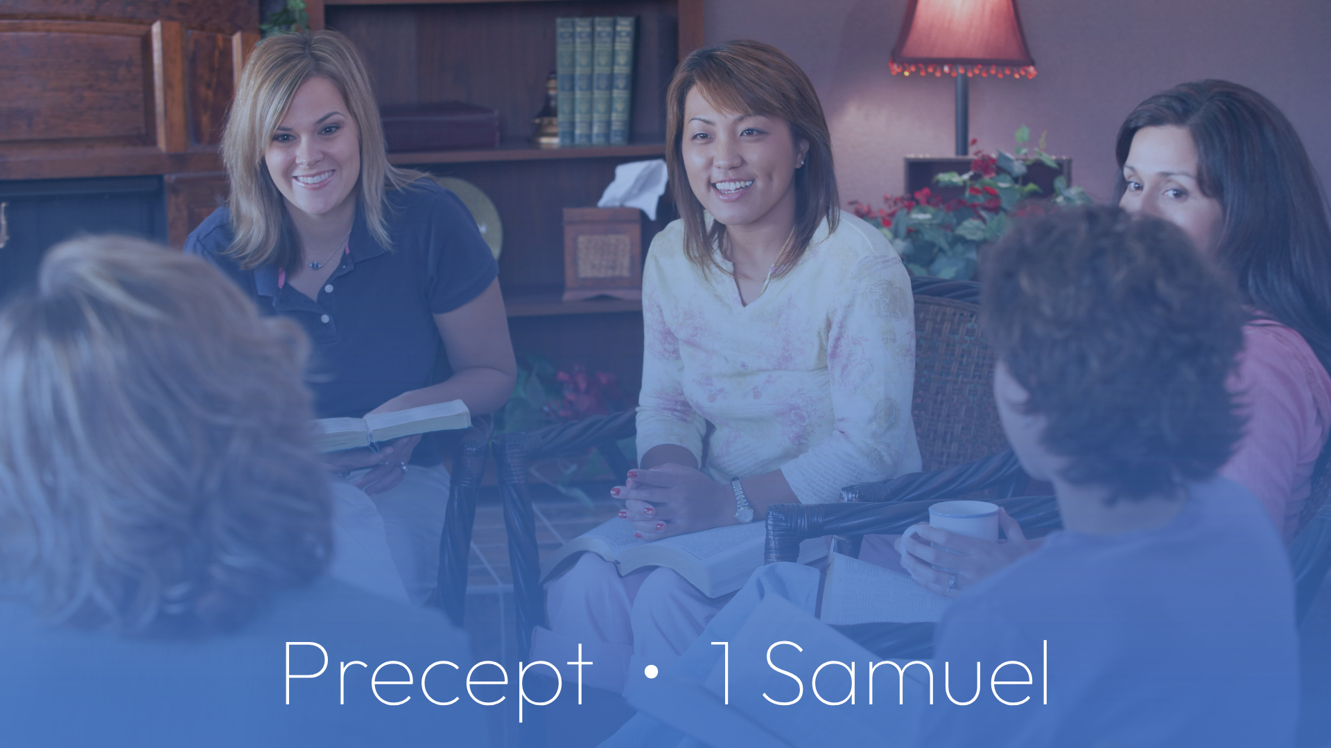 Precept Study – I Samuel (Women)