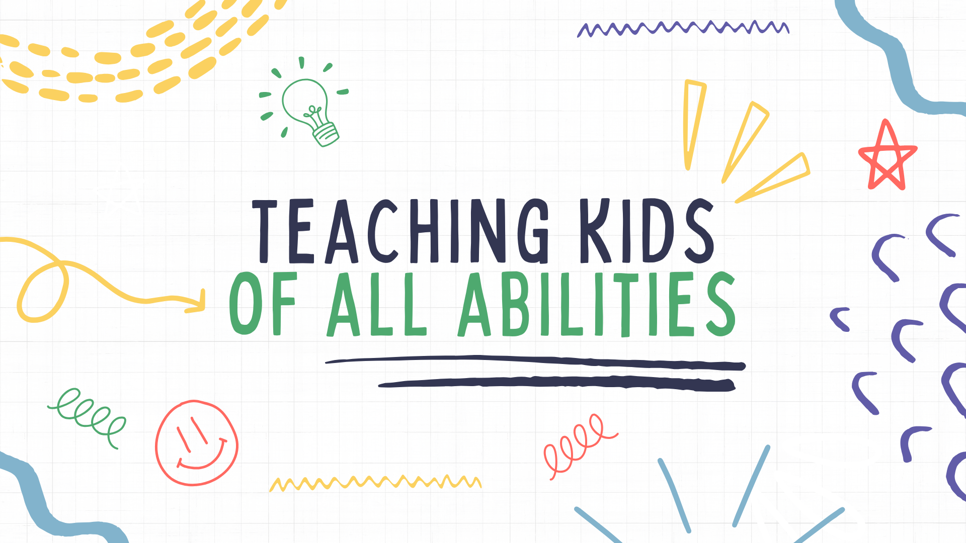 Teaching Kids of All Abilities