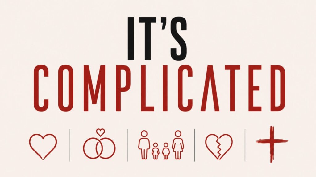 It’s Complicated